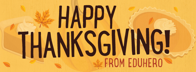 Happy Thanksgiving from Eduhero!