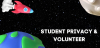 **Student Privacy & Volunteer