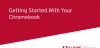 Getting Started with Chromebook