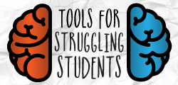 Tools for Struggling Students