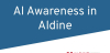AI Awareness in Aldine
