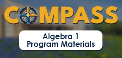 COMPASS - Algebra 1 Materials