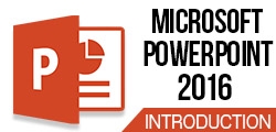 Microsoft PowerPoint 2016: Introduction