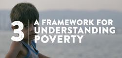 A Framework for Understanding Poverty 3