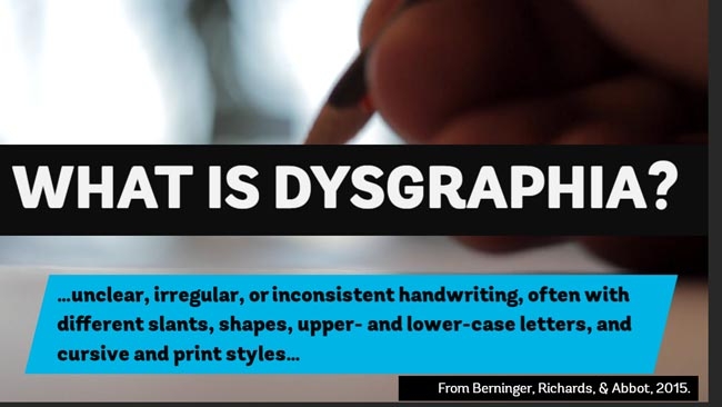 Dyslexia Awareness Module 6: Dysgraphia Preview 1