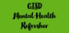 GISD Mental Health Refresher
