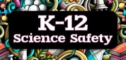 K-12 Science Safety