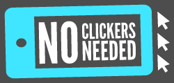 No Clickers Needed